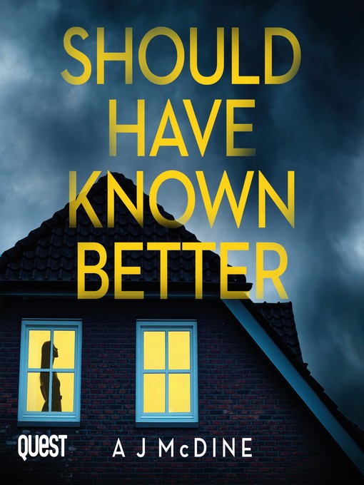 Title details for Should Have Known Better by A J McDine - Available